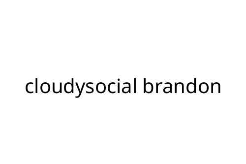 cloudysocial brandon