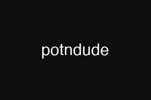 potndude