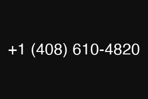 +1 (408) 610-4820