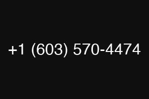 +1 (603) 570-4474