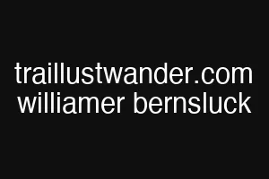 traillustwander.com williamer bernsluck